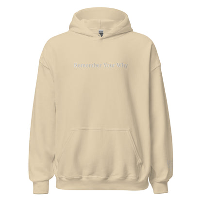 Remember Your Why Hoodie